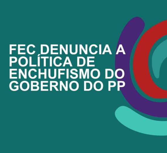 FeC denuncia a política de enchufismo e destrución de emprego do goberno do Partido Popular